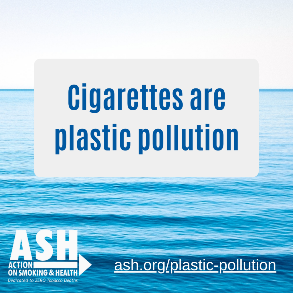 UN Treaty on Plastic Pollution – ASH > Action on Smoking & Health